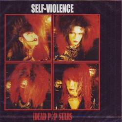 The Dead Pop Stars : Self-Violence